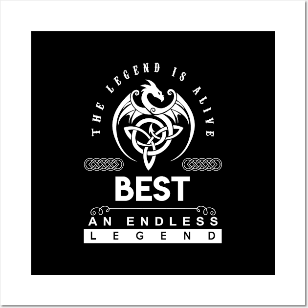 Best Name T Shirt - The Legend Is Alive - Best An Endless Legend Dragon Gift Item Wall Art by riogarwinorganiza